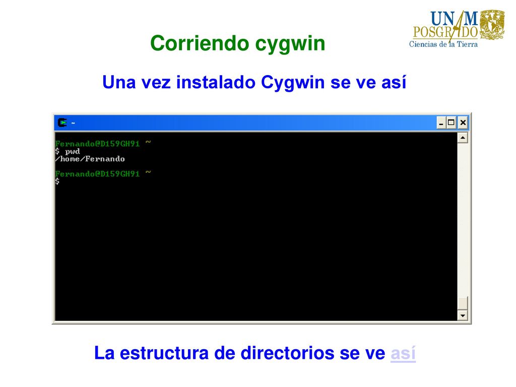 Corriendo cygwin Una vez instalado Cygwin se ve así