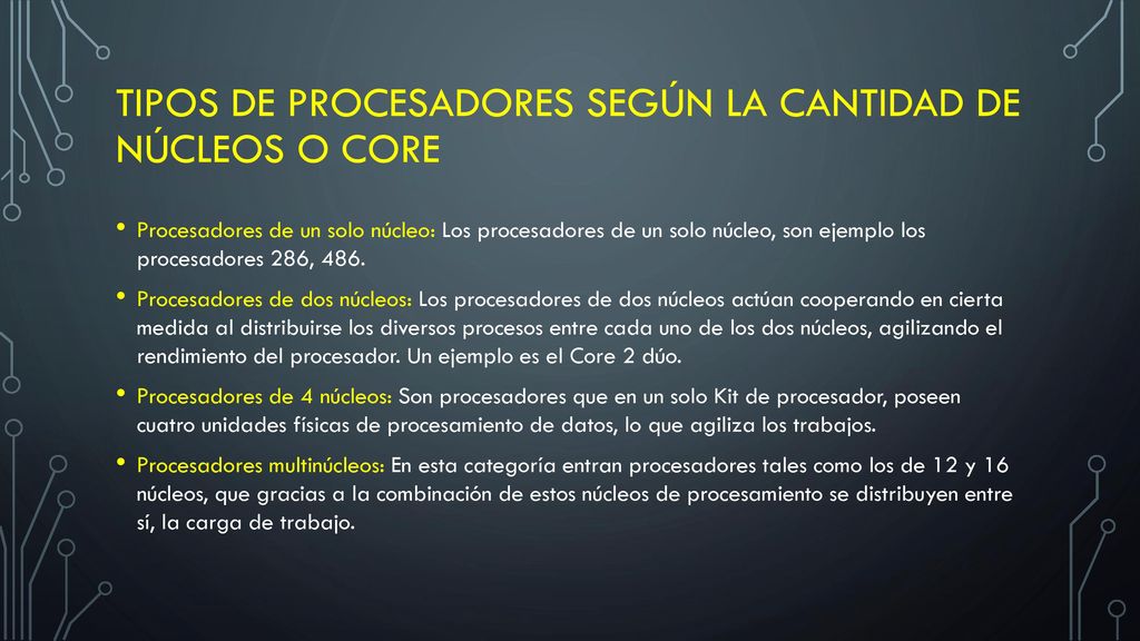 Tipos de procesadores según la cantidad de núcleos o Core