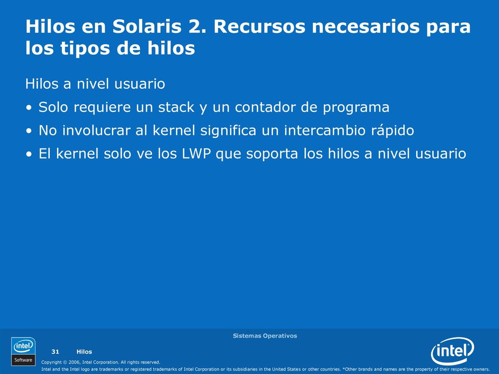 Hilos en Solaris 2. Recursos necesarios para los tipos de hilos