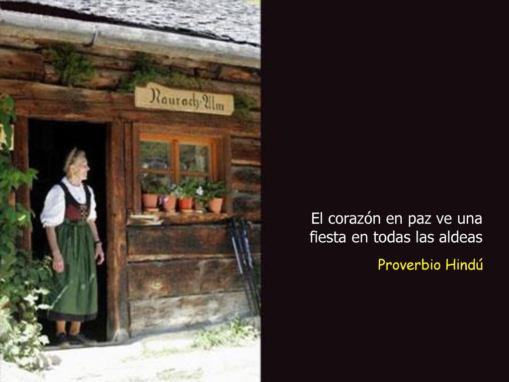 El corazón en paz ve una fiesta en todas las aldeas