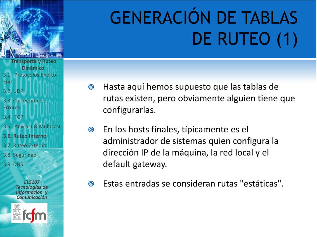 Transporte y Ruteo Dinámico Tecnologías de Información y Comunicación