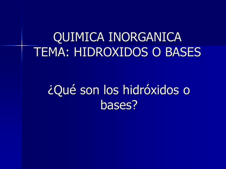 ¿Qué son los hidróxidos o bases