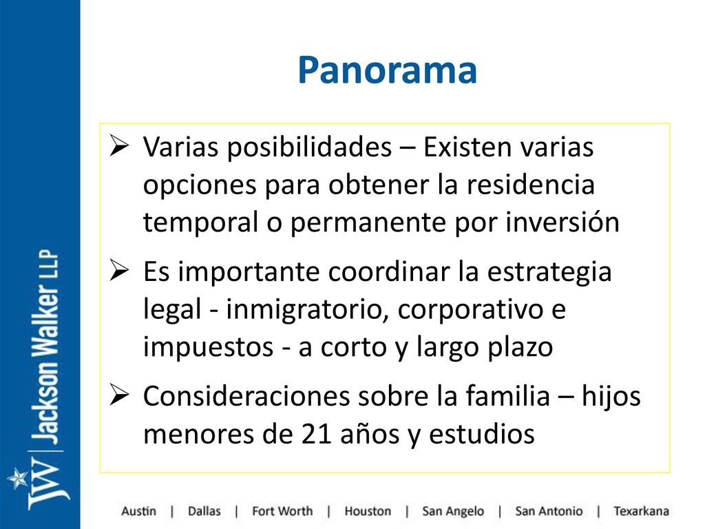 Panorama Varias posibilidades – Existen varias opciones para obtener la residencia temporal o permanente por inversión.