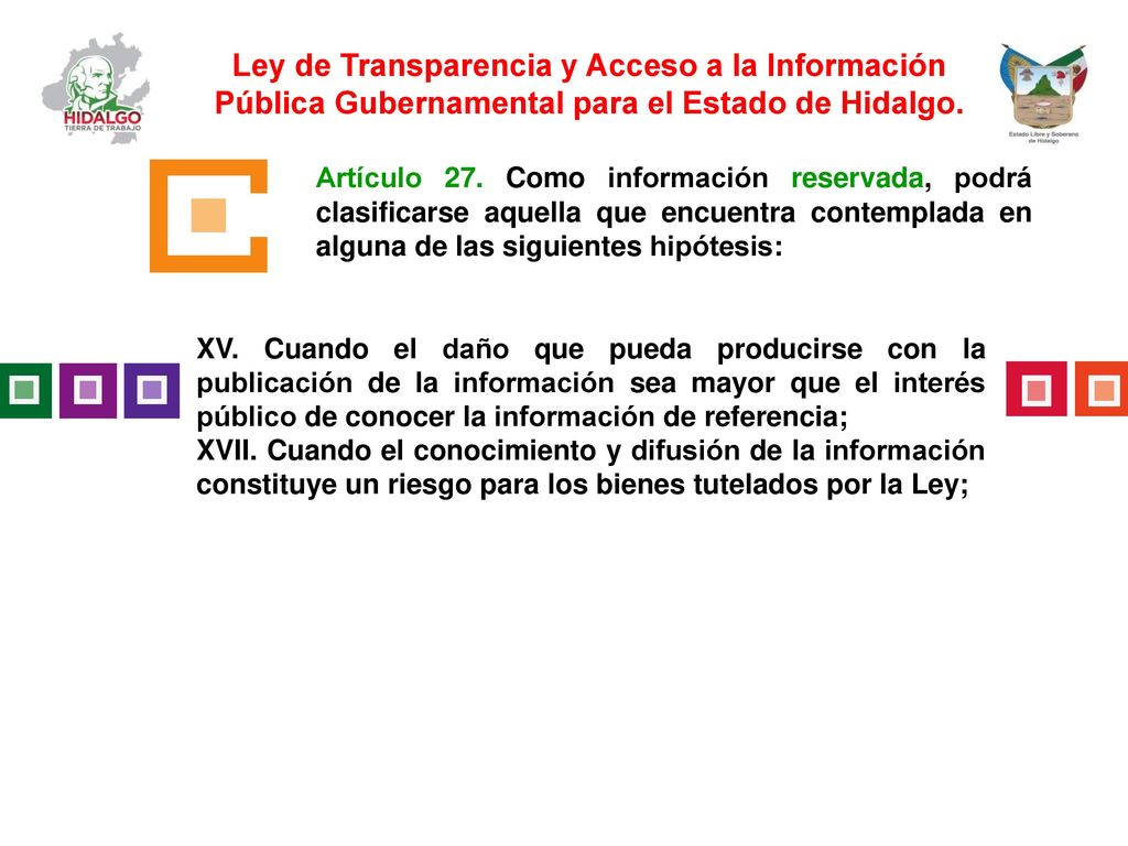 Ley de Transparencia y Acceso a la Información Pública Gubernamental para el Estado de Hidalgo.