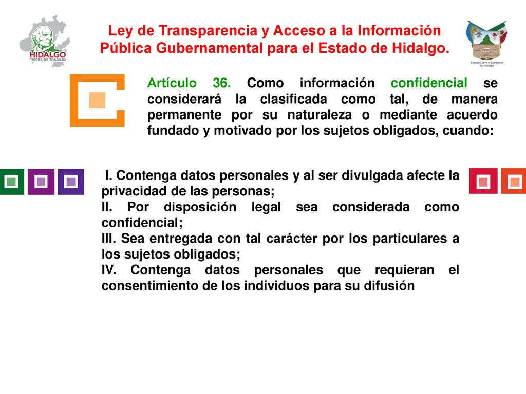 Ley de Transparencia y Acceso a la Información Pública Gubernamental para el Estado de Hidalgo.