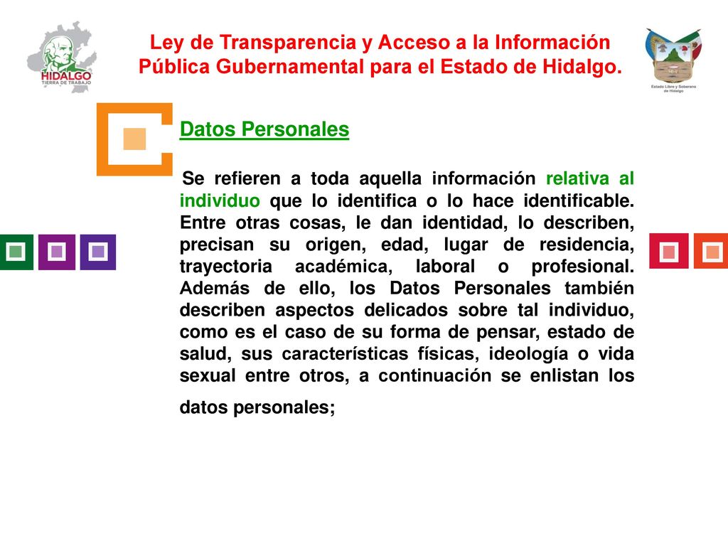 Ley de Transparencia y Acceso a la Información Pública Gubernamental para el Estado de Hidalgo.