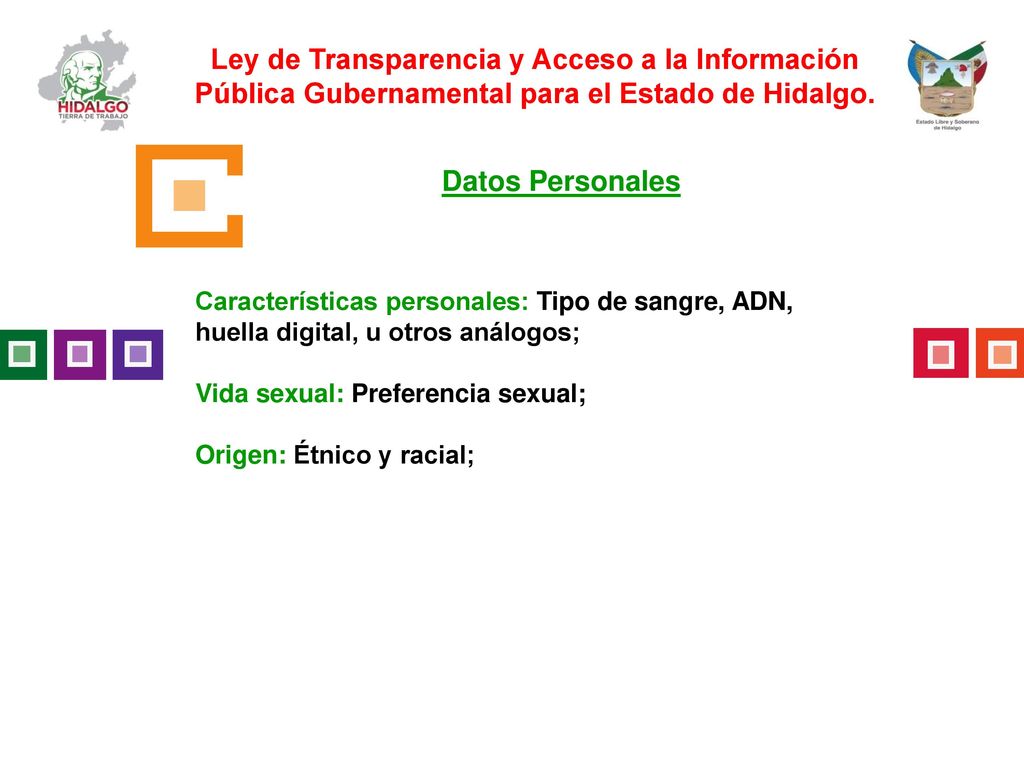 Ley de Transparencia y Acceso a la Información Pública Gubernamental para el Estado de Hidalgo.