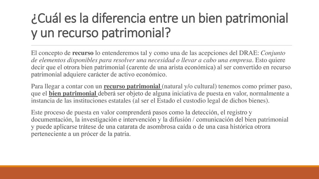 ¿Cuál es la diferencia entre un bien patrimonial y un recurso patrimonial