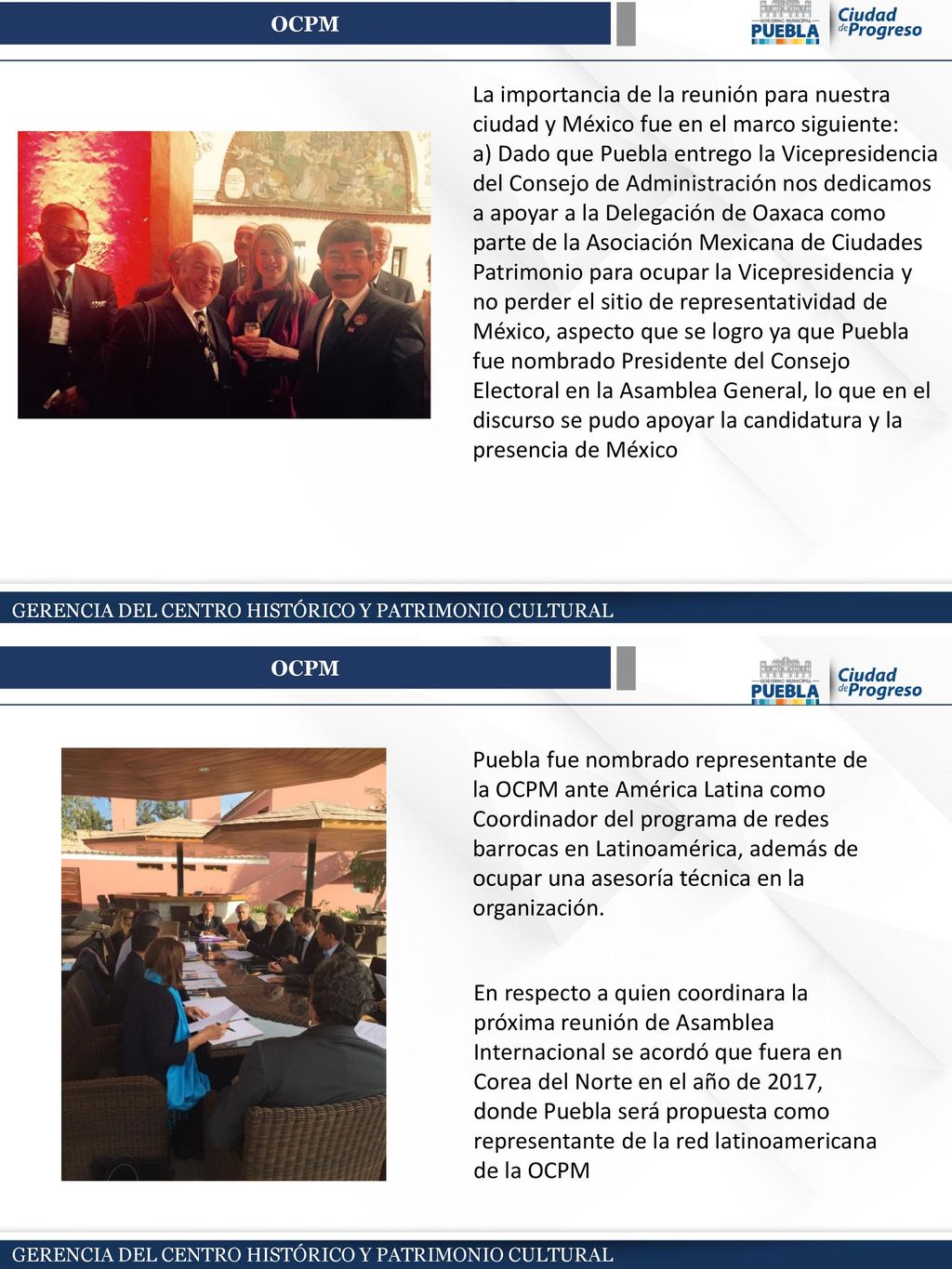 OCPM La importancia de la reunión para nuestra ciudad y México fue en el marco siguiente: