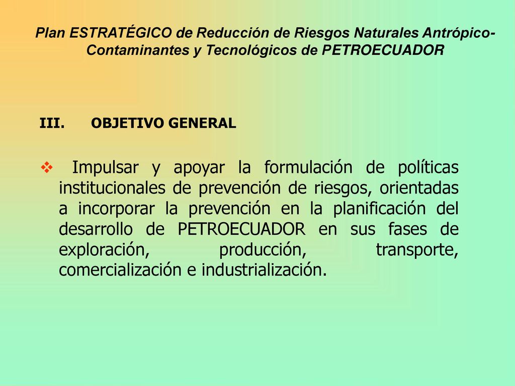 Plan ESTRATÉGICO de Reducción de Riesgos Naturales Antrópico-Contaminantes y Tecnológicos de PETROECUADOR