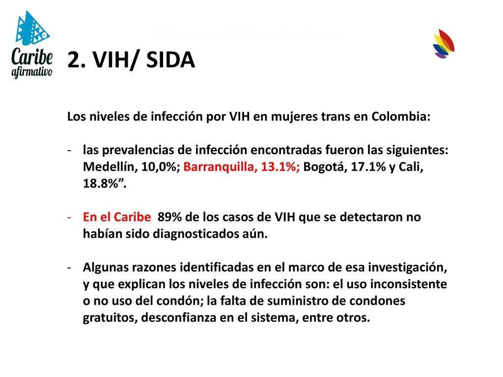 2. VIH/ SIDA Los niveles de infección por VIH en mujeres trans en Colombia: