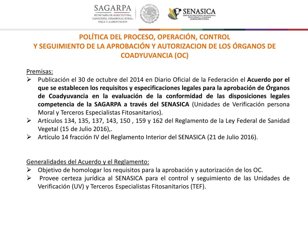 POLÍTICA DEL PROCESO, OPERACIÓN, CONTROL Y SEGUIMIENTO DE LA APROBACIÓN Y AUTORIZACION DE LOS ÓRGANOS DE COADYUVANCIA (OC)
