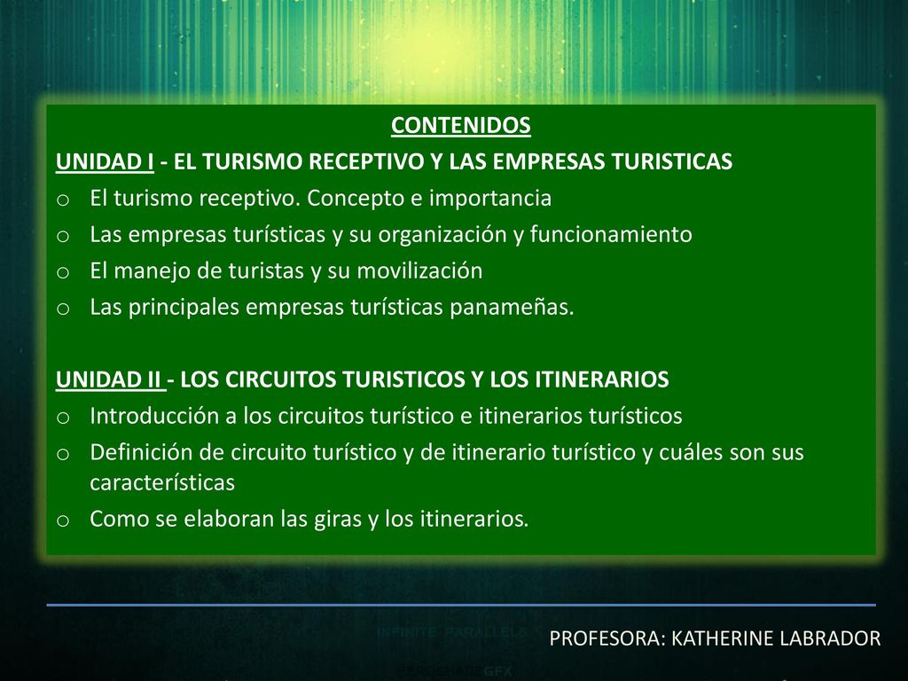 UNIDAD I - EL TURISMO RECEPTIVO Y LAS EMPRESAS TURISTICAS