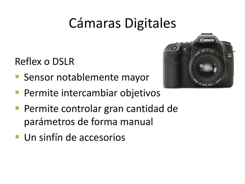 Cámaras Digitales Reflex o DSLR Sensor notablemente mayor