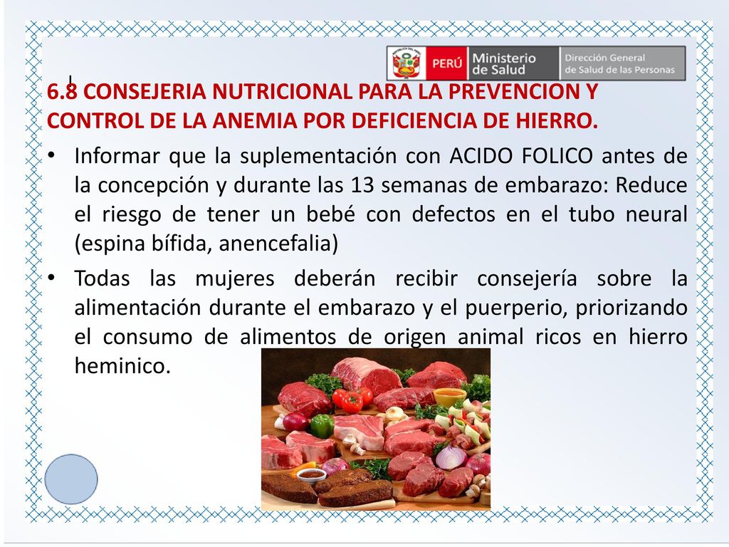 6.8 CONSEJERIA NUTRICIONAL PARA LA PREVENCION Y CONTROL DE LA ANEMIA POR DEFICIENCIA DE HIERRO.