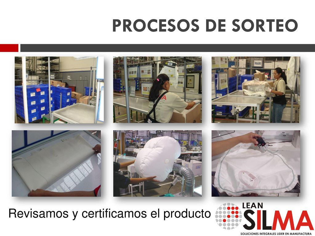 PROCESOS DE SORTEO Revisamos y certificamos el producto
