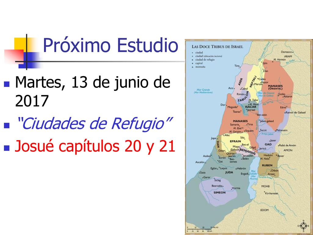 Próximo Estudio Martes, 13 de junio de 2017 Ciudades de Refugio