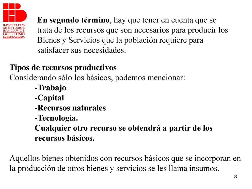 En segundo término, hay que tener en cuenta que se