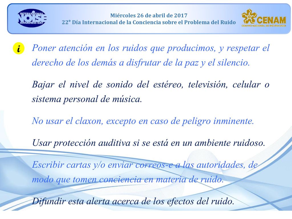 No usar el claxon, excepto en caso de peligro inminente.