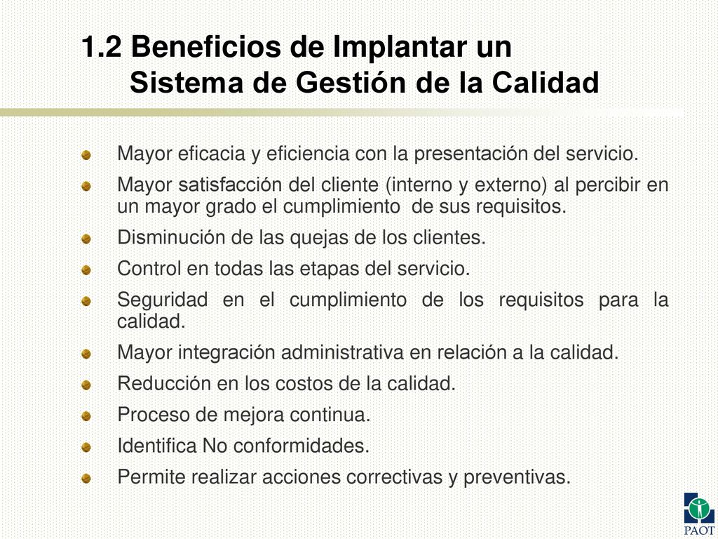 1.2 Beneficios de Implantar un Sistema de Gestión de la Calidad
