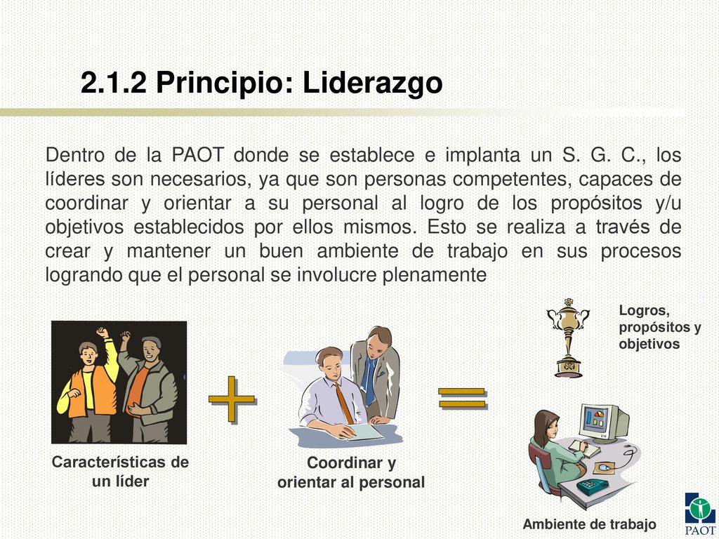 Características de un líder Coordinar y orientar al personal