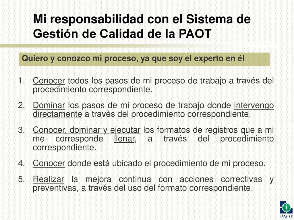 Mi responsabilidad con el Sistema de Gestión de Calidad de la PAOT