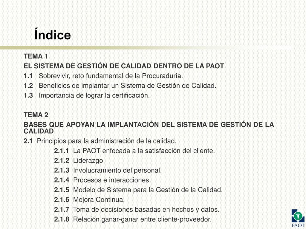 Índice TEMA 1 EL SISTEMA DE GESTIÓN DE CALIDAD DENTRO DE LA PAOT
