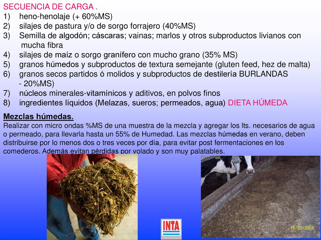 silajes de pastura y/o de sorgo forrajero (40%MS)