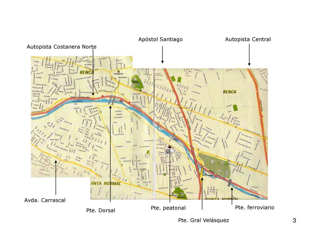 Apóstol Santiago Autopista Central. Autopista Costanera Norte. Avda. Carrascal. Pte. peatonal. Pte. ferroviario.