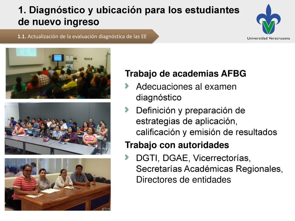 1. Diagnóstico y ubicación para los estudiantes de nuevo ingreso