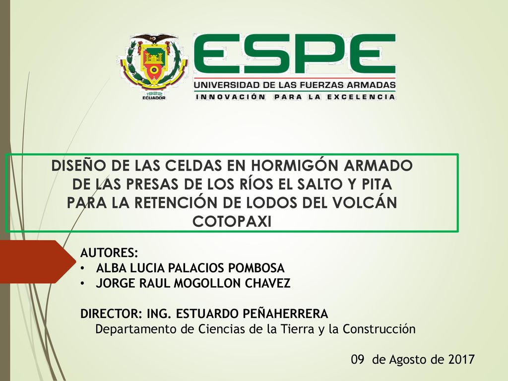 DISEÑO DE LAS CELDAS EN HORMIGÓN ARMADO DE LAS PRESAS DE LOS RÍOS EL SALTO Y PITA PARA LA RETENCIÓN DE LODOS DEL VOLCÁN COTOPAXI