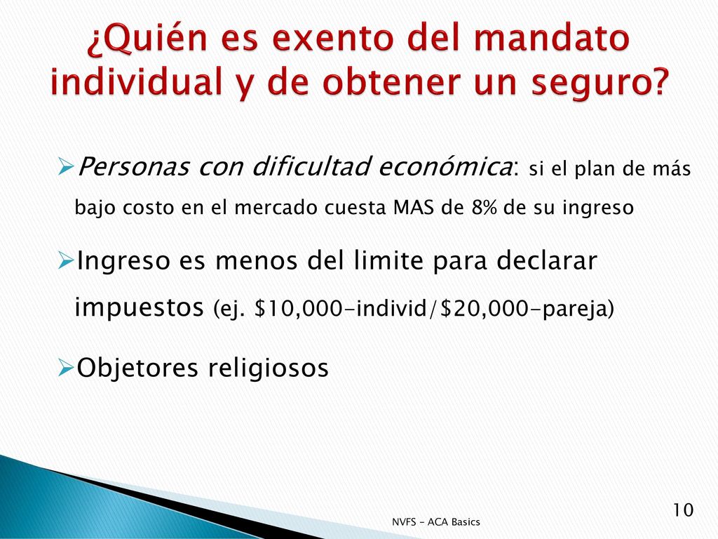 ¿Quién es exento del mandato individual y de obtener un seguro