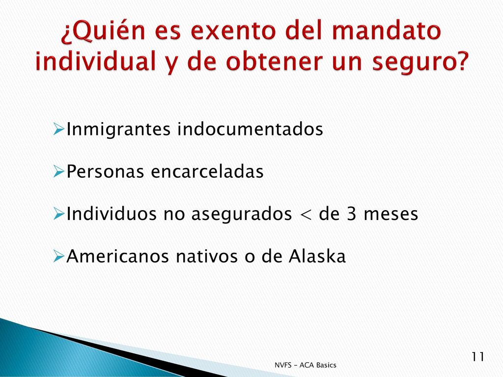 ¿Quién es exento del mandato individual y de obtener un seguro
