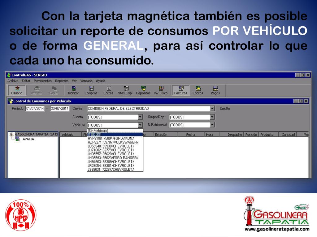 Con la tarjeta magnética también es posible solicitar un reporte de consumos POR VEHÍCULO o de forma GENERAL, para así controlar lo que cada uno ha consumido.