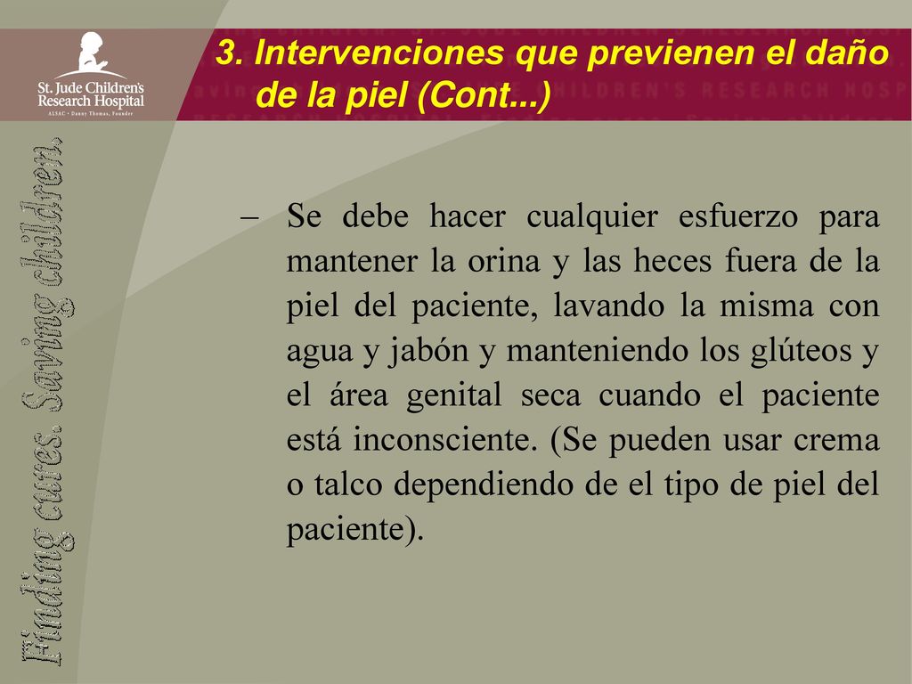 3. Intervenciones que previenen el daño de la piel (Cont...)