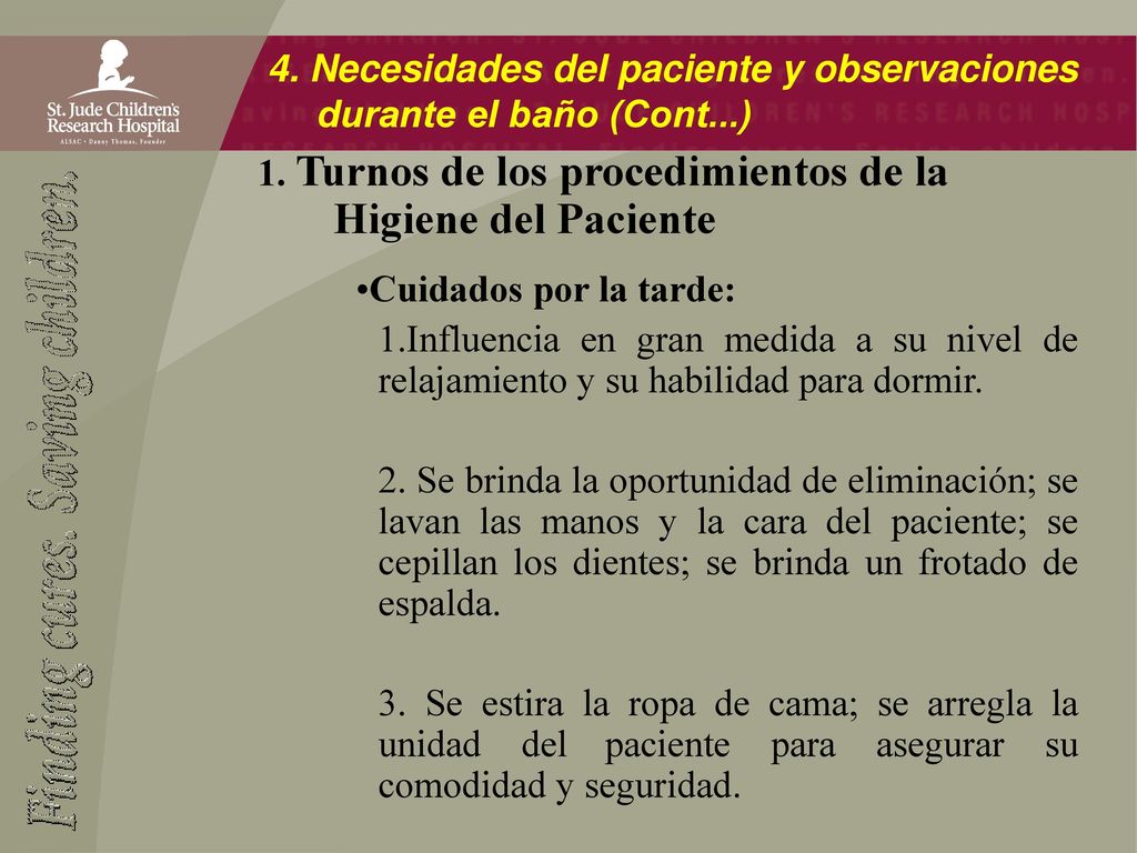 4. Necesidades del paciente y observaciones durante el baño (Cont...)