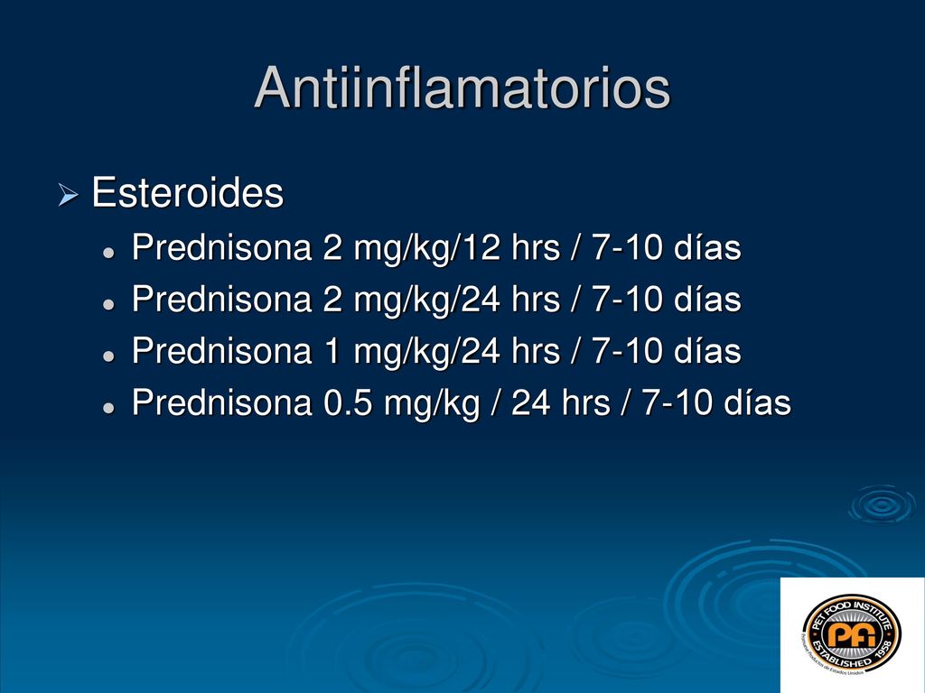Antiinflamatorios Esteroides Prednisona 2 mg/kg/12 hrs / 7-10 días