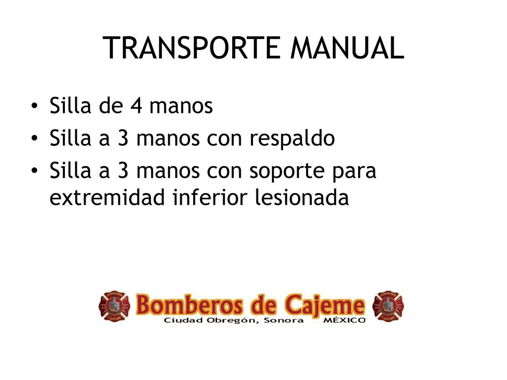 TRANSPORTE MANUAL Silla de 4 manos Silla a 3 manos con respaldo