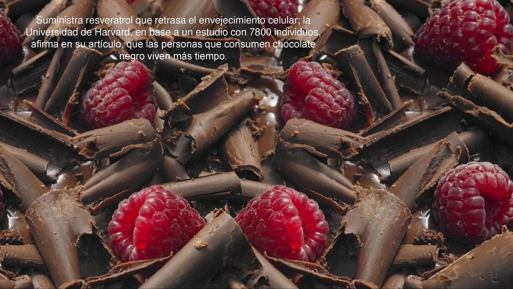 Suministra resveratrol que retrasa el envejecimiento celular; la Universidad de Harvard, en base a un estudio con 7800 individuos, afirma en su artículo, que las personas que consumen chocolate negro viven más tiempo.
