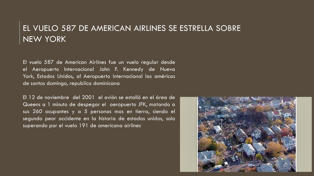 EL VUELO 587 DE AMERICAN AIRLINES SE ESTRELLA SOBRE NEW YORK