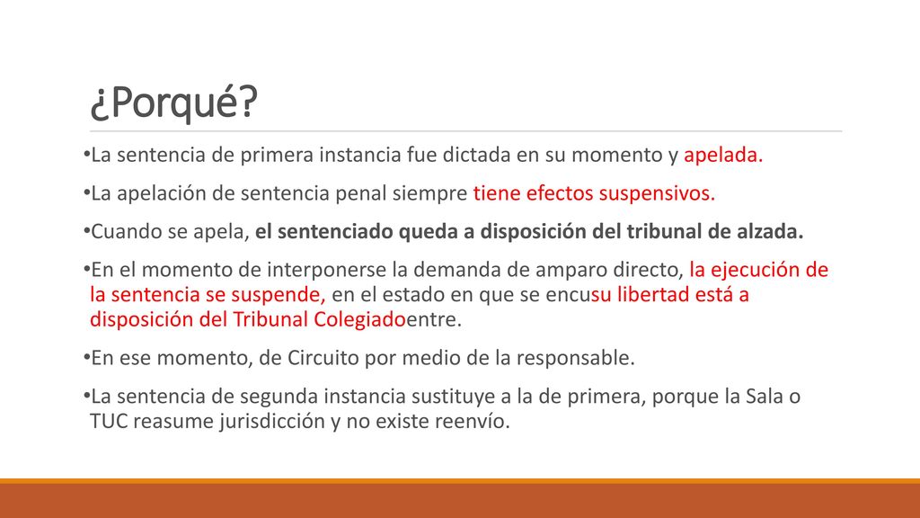 ¿Porqué La sentencia de primera instancia fue dictada en su momento y apelada. La apelación de sentencia penal siempre tiene efectos suspensivos.