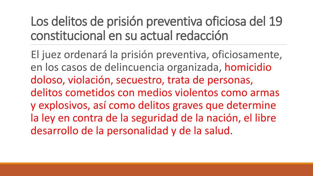 Los delitos de prisión preventiva oficiosa del 19 constitucional en su actual redacción