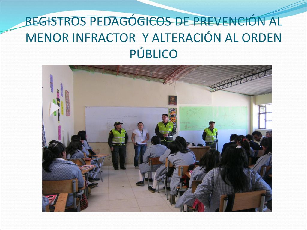 REGISTROS PEDAGÓGICOS DE PREVENCIÓN AL MENOR INFRACTOR Y ALTERACIÓN AL ORDEN PÚBLICO