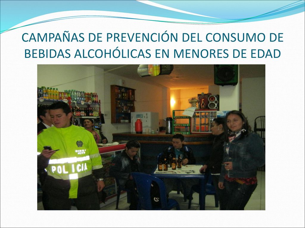 CAMPAÑAS DE PREVENCIÓN DEL CONSUMO DE BEBIDAS ALCOHÓLICAS EN MENORES DE EDAD
