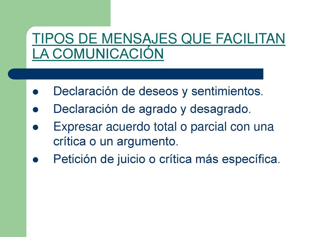 TIPOS DE MENSAJES QUE FACILITAN LA COMUNICACIÓN