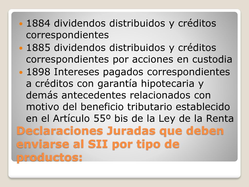 Declaraciones Juradas que deben enviarse al SII por tipo de productos: