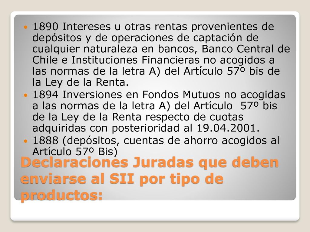Declaraciones Juradas que deben enviarse al SII por tipo de productos: