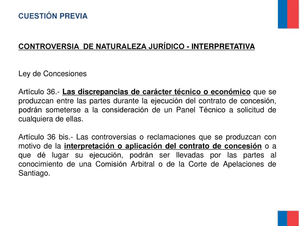 CUESTIÓN PREVIA CONTROVERSIA DE NATURALEZA JURÍDICO - INTERPRETATIVA. Ley de Concesiones.