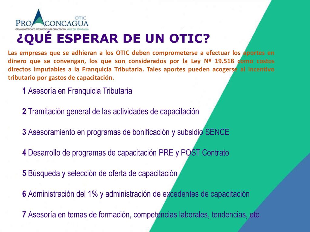 ¿QUÉ ESPERAR DE UN OTIC 1 Asesoría en Franquicia Tributaria
