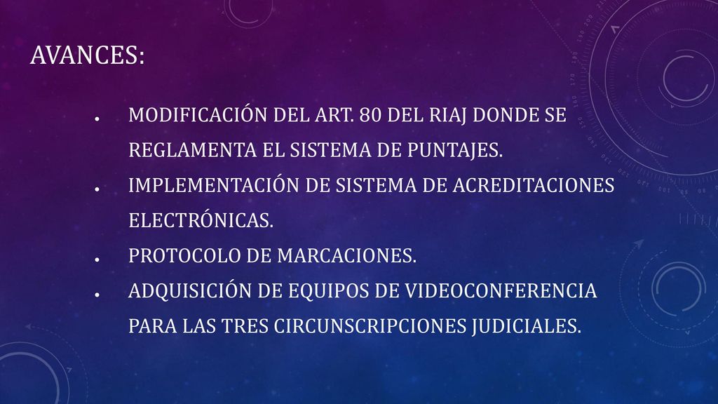 AVANCES: MODIFICACIÓN DEL ART. 80 DEL RIAJ DONDE SE REGLAMENTA EL SISTEMA DE PUNTAJES. IMPLEMENTACIÓN DE SISTEMA DE ACREDITACIONES ELECTRÓNICAS.